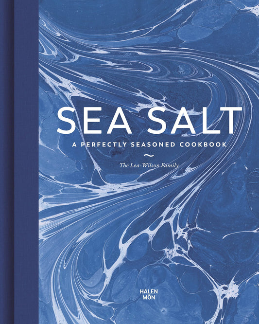 Sea Salt : A Perfectly Seasoned Cook Book
