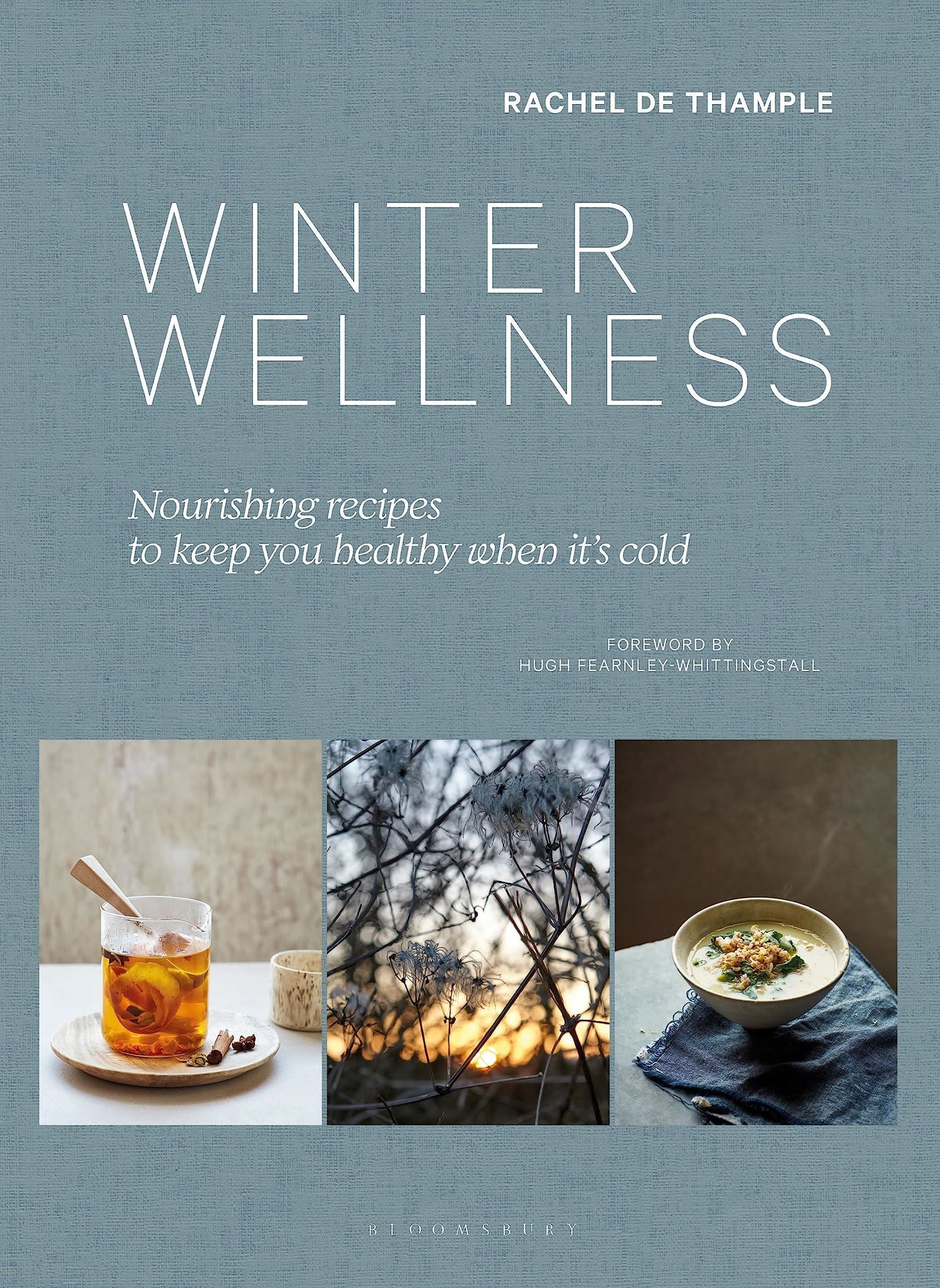 WINTER WELLNESS: NOURISHING RECIPES TO KEEP YOU HEALTHY