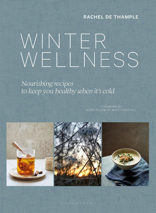 WINTER WELLNESS: NOURISHING RECIPES TO KEEP YOU HEALTHY