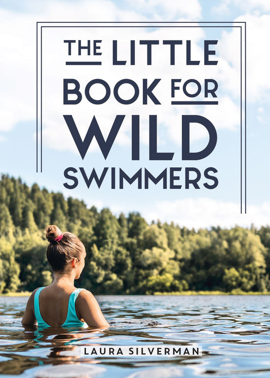 LITTLE BOOK FOR WILD SWIMMING